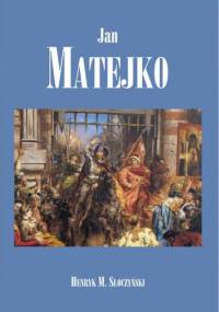 Jan Matejko - Henryk M. Słoczyński
