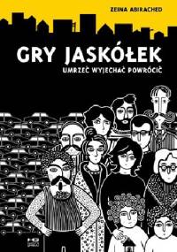 Gry jaskółek - Zeina Abirached