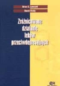 Zróżnicowane działanie leków przeciwdepresyjnych - Brian E. Leonard, David Healy