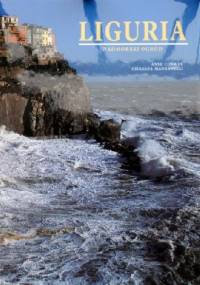 Liguria. Nadmorski ogród - Anne Conway, Giulia Manganelli