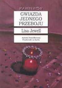 Gwiazda jednego przeboju - Lisa Jewell