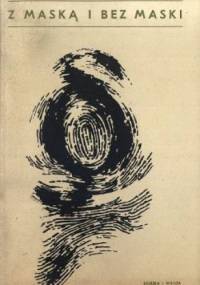 Z maską i bez maski - praca zbiorowa