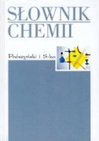 Słownik chemii - praca zbiorowa