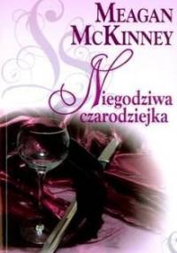 Niegodziwa czarodziejka - Meagan McKinney