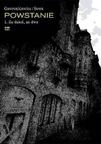 Powstanie #1 - Za dzień, za dwa - Marzena Sowa, Krzysztof Gawronkiewicz