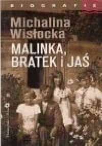 Malinka, Bratek i Jaś - Michalina Wisłocka