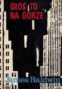 Głoś to na górze - James Baldwin