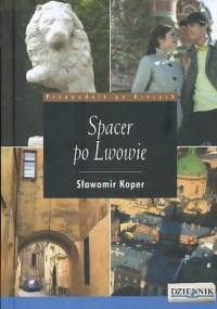 Spacer po Lwowie - Sławomir Koper