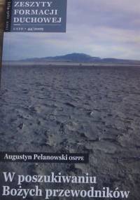 W poszukiwaniu Bożych przewodników - Augustyn Pelanowski OSPPE