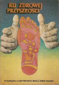 Ku zdrowej przyszłości - Hedi Masafret