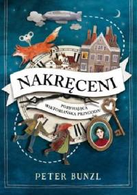 Nakręceni - Peter Bunzl
