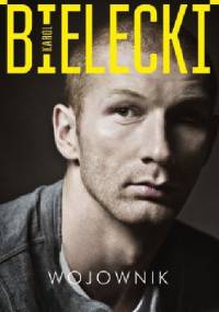Wojownik - Karol Bielecki