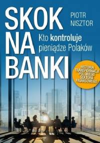 Skok na banki - Piotr Nisztor
