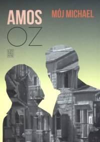 Mój Michael - Amos Oz