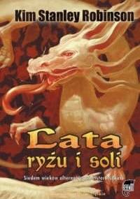 Lata ryżu i soli - Kim Stanley Robinson