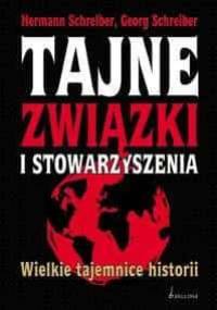 Tajne związki i stowarzyszenia - Schreiber Hermann