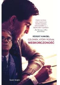 Człowiek, który poznał nieskończoność - Robert Kanigel