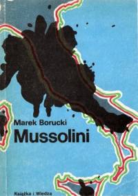 Mussolini - Marek Borucki