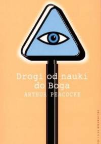 Drogi od nauki do Boga - Arthur Peacocke