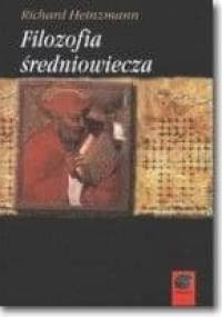Filozofia średniowiecza - Richard Heinzmann