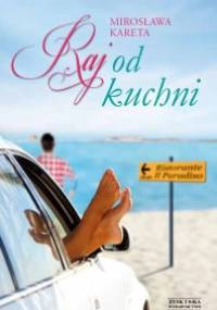 Raj od kuchni - Mirosława Kareta
