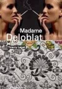 Madame Deloblat - Thierry Laget