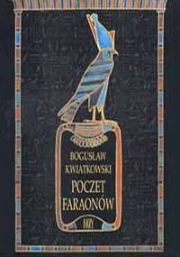Poczet faraonów - Bogusław Kwiatkowski