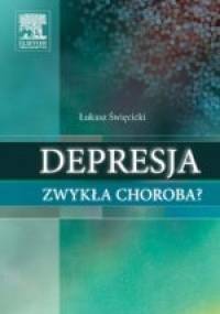 Depresja zwykła choroba? - Łukasz Święcicki