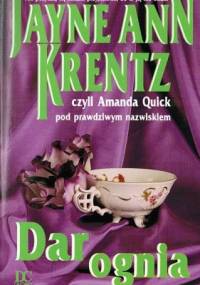 Dar ognia - Jayne Ann Krentz