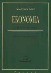 Ekonomia. Część II. Makroekonomia - Mieczysław Gulcz