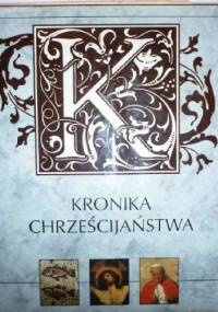 Kronika Chrześcijaństwa - praca zbiorowa