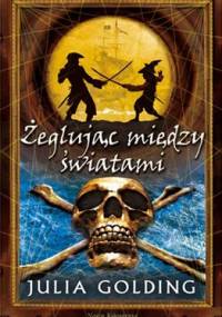 Żeglując między światami - Julia Golding