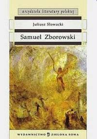 Samuel Zborowski - Juliusz Słowacki