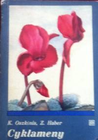 Cyklameny - Krystyna Oszkinis, Zbigniew Haber