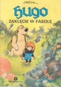 Hugo: Zaklęcie w fasolę - Luce Daniels, Bernard Dumont