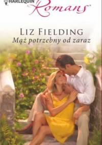 Mąż potrzebny od zaraz - Liz Fielding