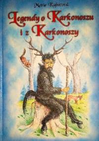 Legendy o Karkonoszu i z Karkonoszy - Marie Kubátová