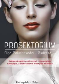 Prosektorium - Olga Paluchowska-Święcka