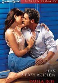 Seks z przyjacielem - Paula Roe