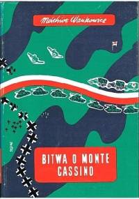 Bitwa o Monte Cassino. Tom 3 - Melchior Wańkowicz