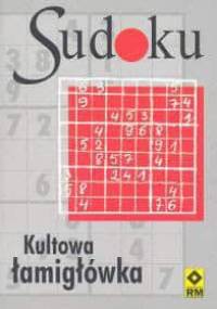 Sudoku Kultowa łamigłówka - - praca zbiorowa