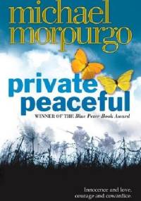 Private Peaceful - Michael Morpurgo