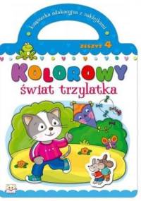 Kolorowy świat trzylatka. Zeszyt 4 - Agnieszka Bator