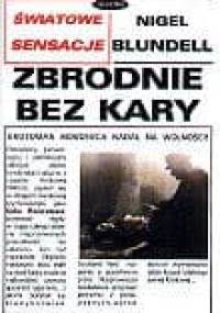 Zbrodnie bez kary - Nigel Blundell