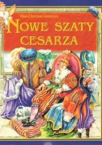 Nowe Szaty Cesarza - Hans Christian Andersen
