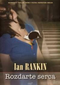 Rozdarte serca - Ian Rankin