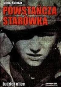 Powstańcza Starówka - Juliusz Kulesza