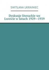 Dyskusje literackie we Lwowie w latach 1929--1939 - Ukrainiec Switłana