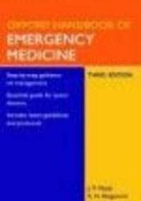 Oxford Handbook of Emergency Medicine 3e - Jonathan P. Wyatt