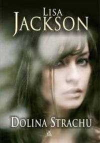 Dolina strachu - Lisa Jackson